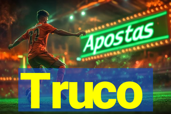 Truco
