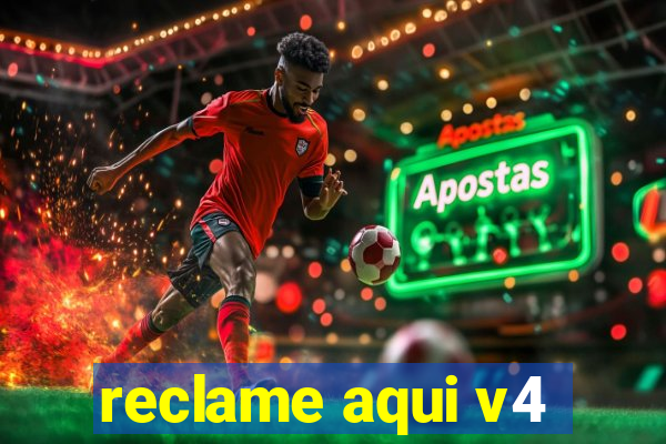 reclame aqui v4