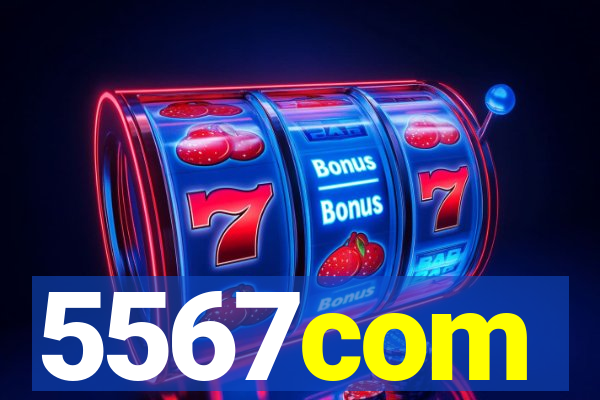 5567com