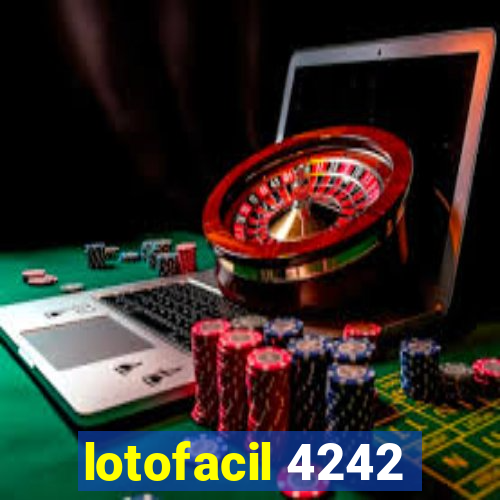 lotofacil 4242