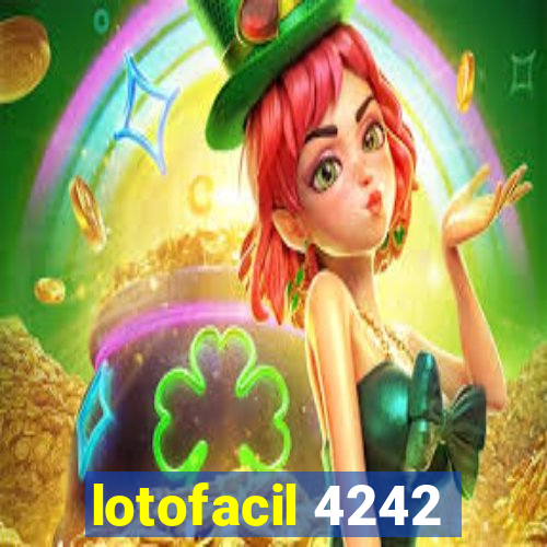 lotofacil 4242