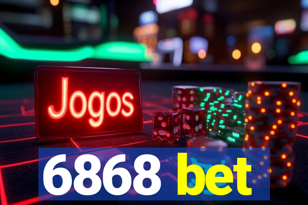 6868 bet