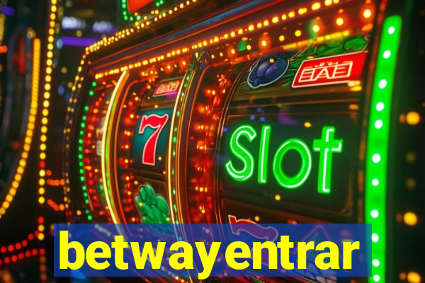 betwayentrar