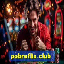 pobreflix.club