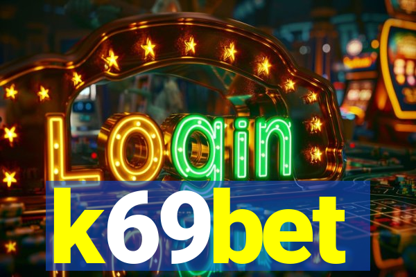 k69bet