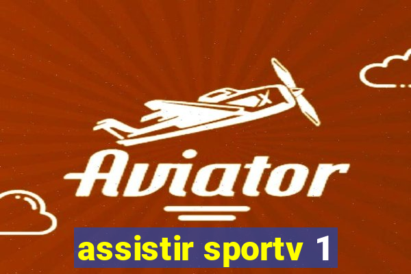 assistir sportv 1