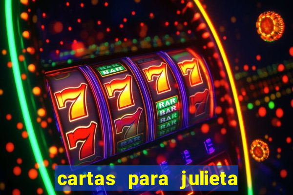 cartas para julieta download dublado hd