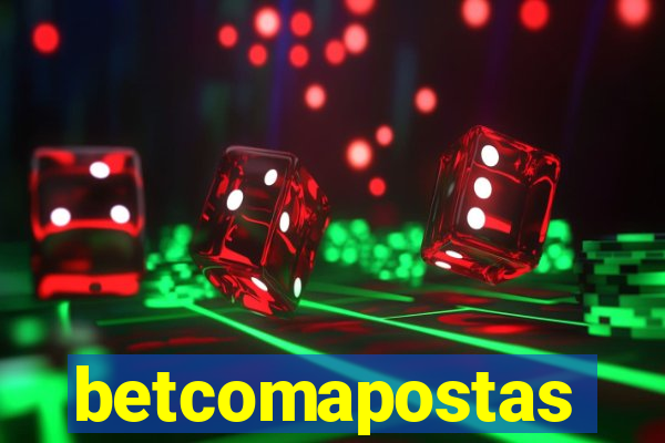 betcomapostas