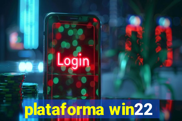 plataforma win22