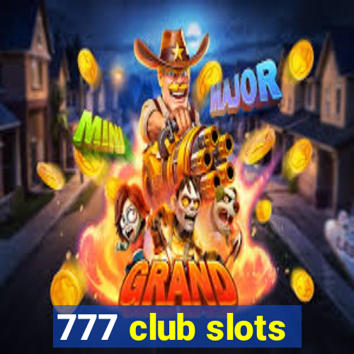 777 club slots
