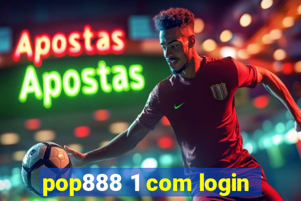 pop888 1 com login