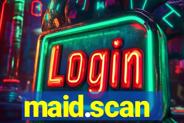 maid.scan