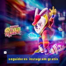 seguidores instagram gratis