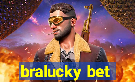 bralucky bet