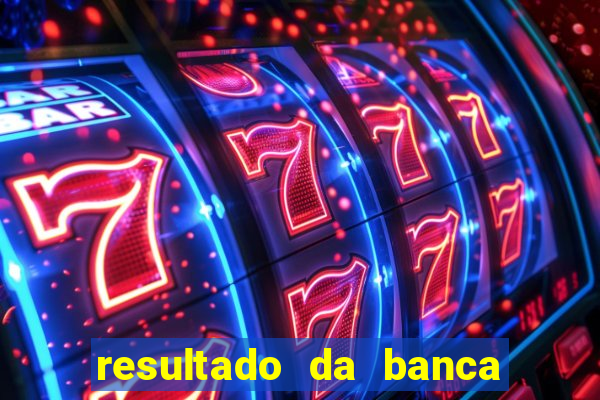 resultado da banca caminho da sorte hoje