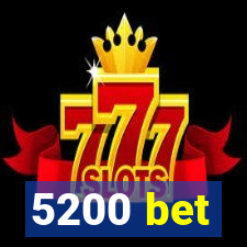 5200 bet