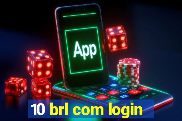 10 brl com login