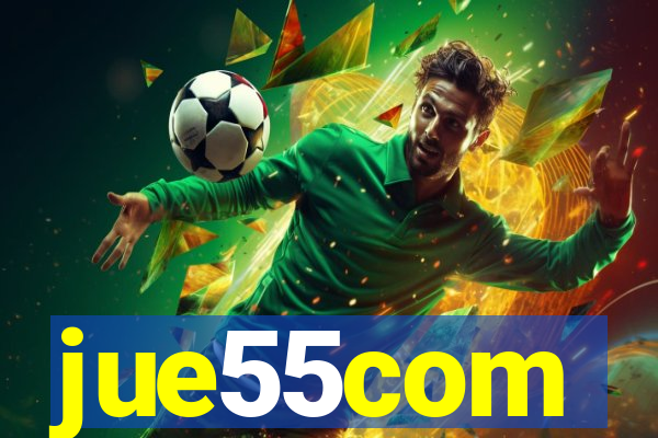 jue55com