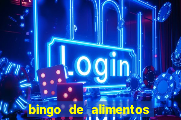 bingo de alimentos saludables para imprimir