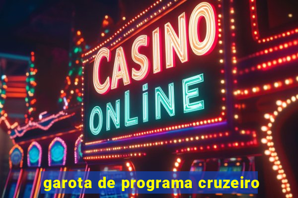 garota de programa cruzeiro