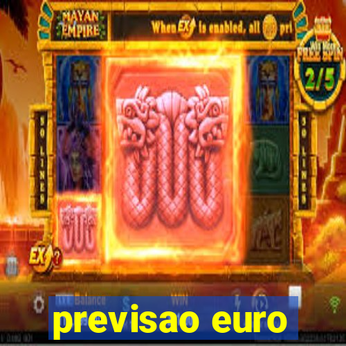 previsao euro
