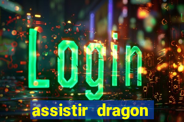 assistir dragon ball gt