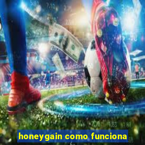 honeygain como funciona