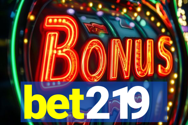 bet219
