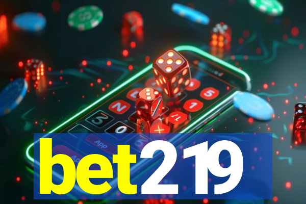 bet219