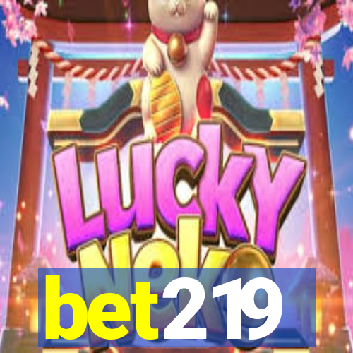bet219