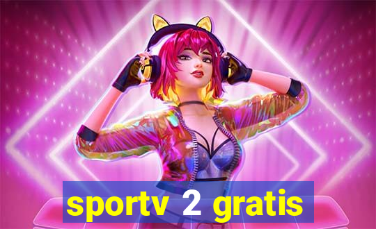 sportv 2 gratis