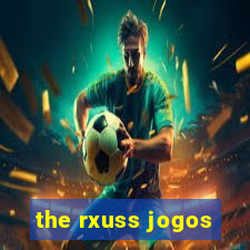 the rxuss jogos