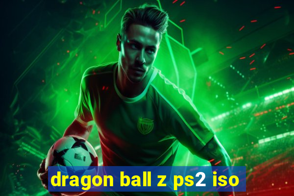 dragon ball z ps2 iso