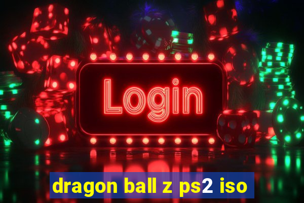 dragon ball z ps2 iso