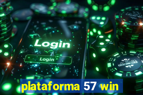 plataforma 57 win