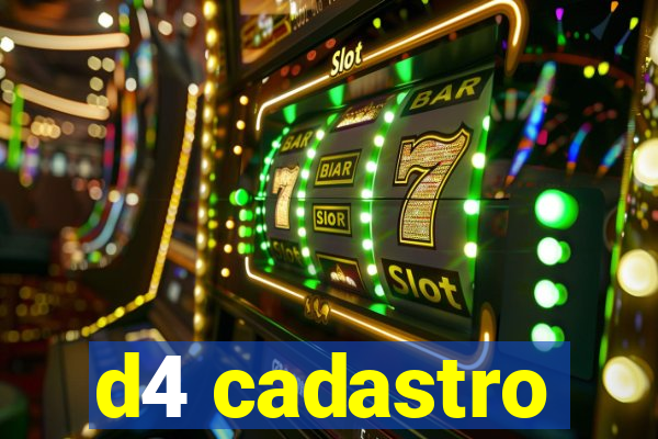 d4 cadastro