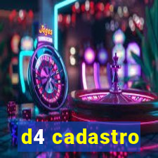d4 cadastro