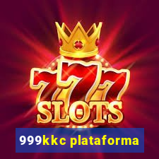 999kkc plataforma