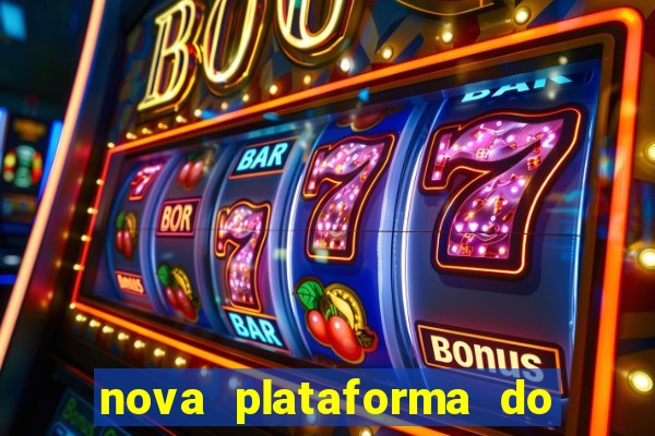 nova plataforma do jogo do tigre