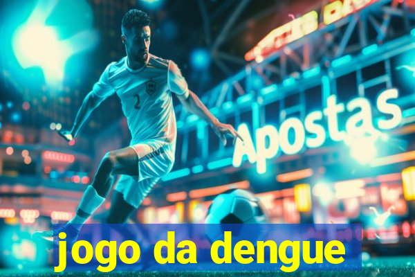 jogo da dengue