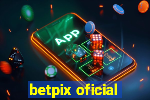 betpix oficial