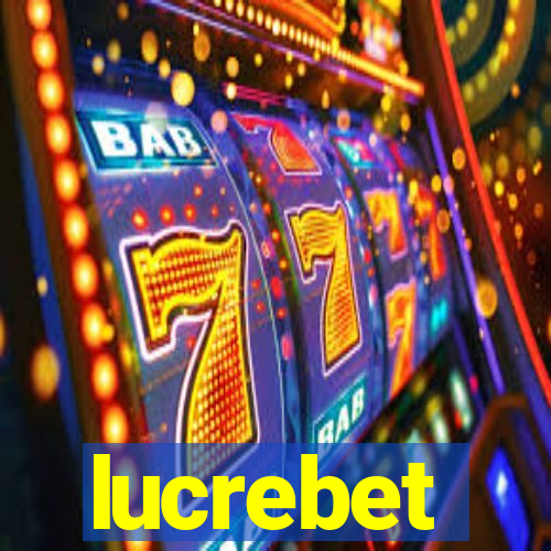 lucrebet