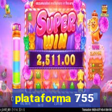 plataforma 755