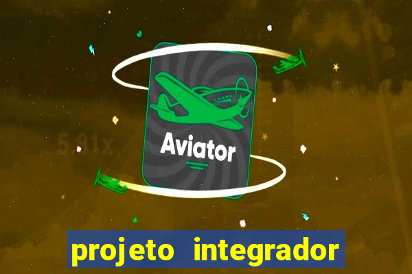 projeto integrador transdisciplinar em pedagogia cruzeiro do sul