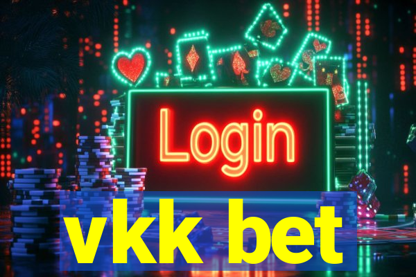 vkk bet