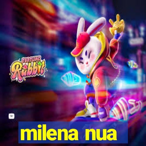 milena nua