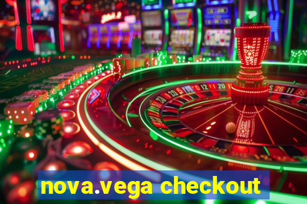 nova.vega checkout
