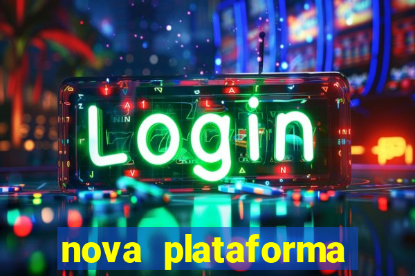 nova plataforma pagando no cadastro cassino