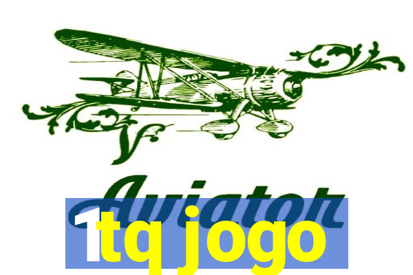 1tq jogo