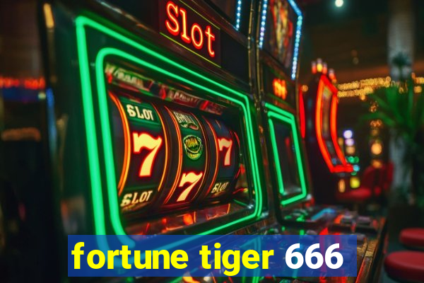 fortune tiger 666